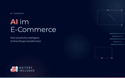 AI im E-Commerce: Wie künstliche Intelligenz Online-Shops transformiert